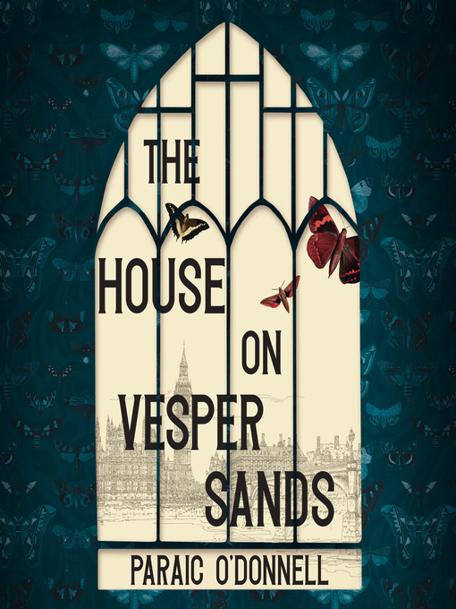 Title details for The House on Vesper Sands by Paraic O'Donnell - Wait list